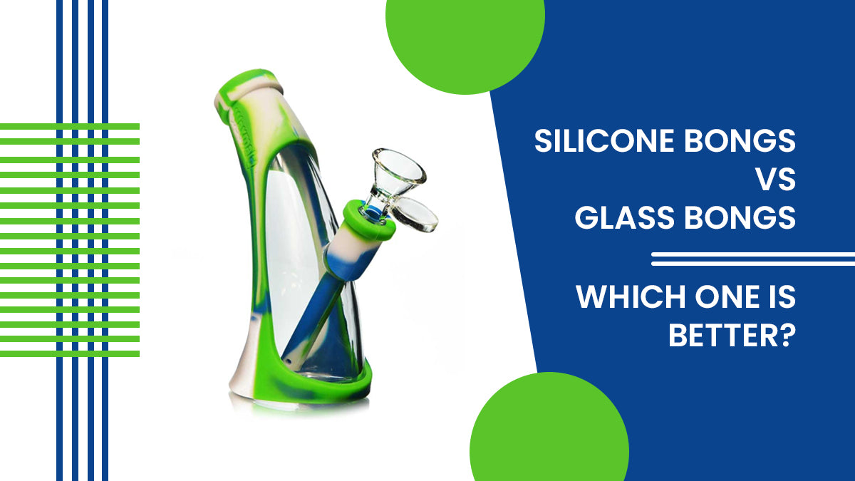 Silicone Bong vs. Glass Bong: Which is Right for You?